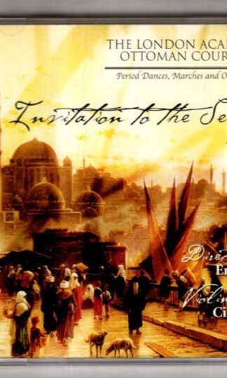 Invitation To The Seraglio:Emre Araci