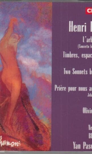 Dutilleux: L'arbre des songs; Timbres, espace, mouvement; etc.:BBC Philharmonic Orchestra