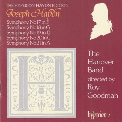Haydn: Symphonies Nos 17, 18, 19, 20 & 21:The Hanover Band
