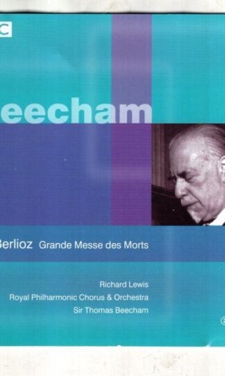 Berlioz - Grande Messe des Morts:Sir Thomas Beecham
