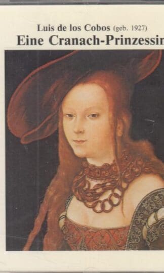Eine Cranach-Prinzessi:Schnur-Quartett