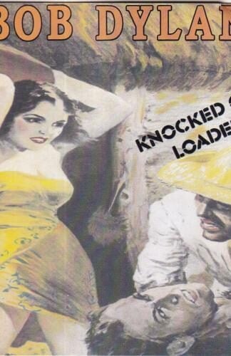 Knocked Out Loaded:Bob Dylan