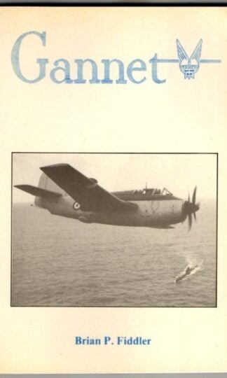 Gannet: The Eyes of the Fleet : Brian P. Fiddler