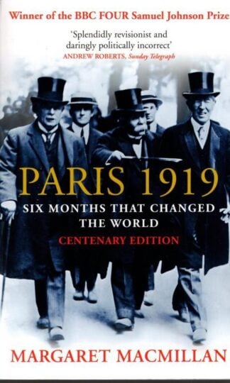 Paris 1919: Six Months that Changed the World : Margaret MacMillan
