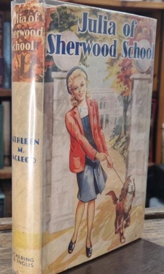 Julia of Sherwood School : Kathleen M. Macloed