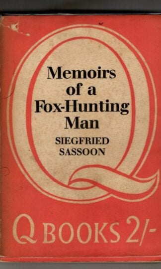 Memoirs of a Fox-Hunting Man : Siegfried Sassoon
