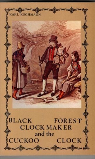 Black Forest Clock Maker and the Cuckoo Clock : Karl Kochmann