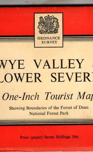 Wye Valley & Lower Severn; One-Inch Tourist Map : Ordnance Survey
