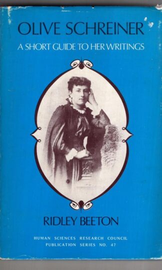 Olive Schreiner : A Short Guide to Her Writings:D R Beeton
