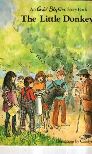 The Little Donkey: An Enid Blyton Story Book : Enid Blyton