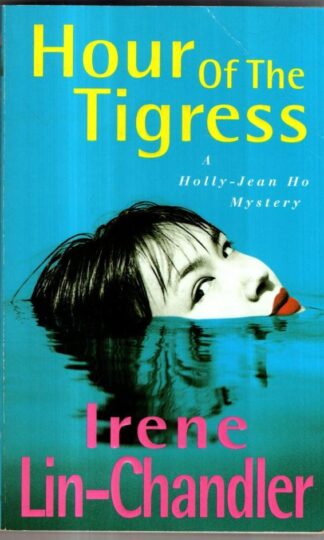Hour of the Tigress : Irene Lin-Chandler