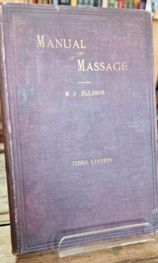 A Manual for Students of Massage : Mary Anna Ellison