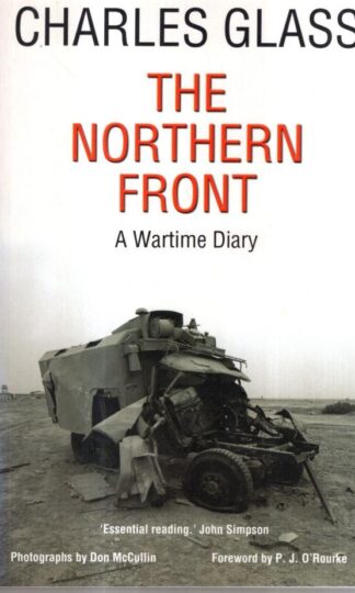 The Northern Front: A Wartime Diary : Charles Glass
