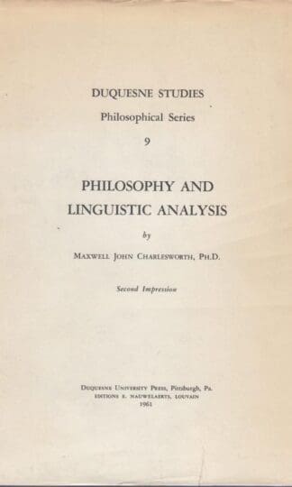 Philosophy and Linguistic Analysis:Maxwell John Charlesworth