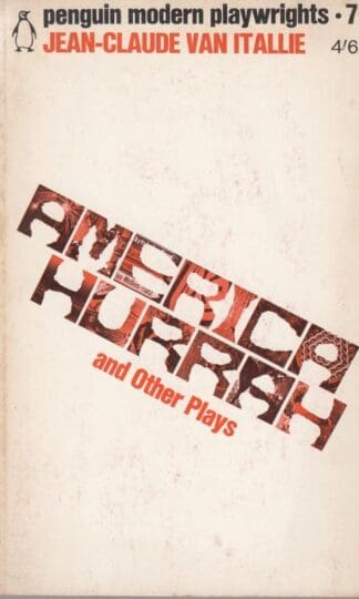 America Hurrah and Other Plays (Penguin Modern Playwrights):Jean-Claude Van Itallie