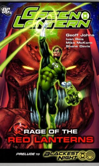 Green Lantern: Rage of the Red Lanterns : Geoff Johns
