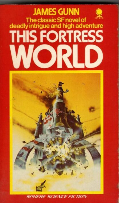 This Fortress World : James E. Gunn