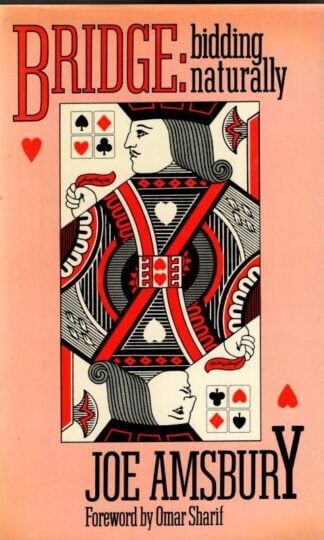 Bridge: Bidding Naturally : Joe Amsbury