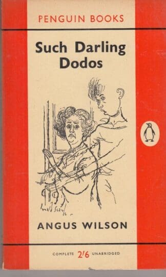 Such Darling Dodos, and other stories (Penguin Books. no. 1508.):Angus Wilson