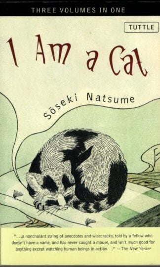 I Am a Cat : Three Volumes in One : Soseki Natsume