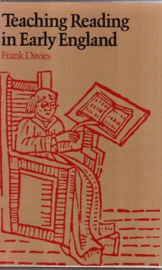 Teaching Reading in Early England : Frank Davies