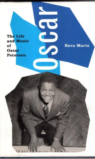 Oscar: The Life and Music of Oscar Peterson:Reva Marin