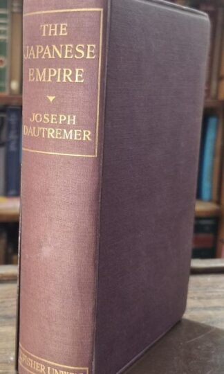 The Japanese Empire and its Economic Conditions : Joseph Dautremer