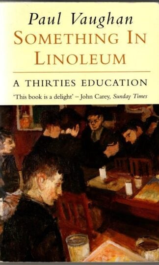 Something in Linoleum : Paul Vaughan