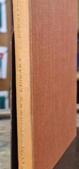 The Concert-Goers Library Of Descriptive Notes, Volume I : Rosa Newmarch