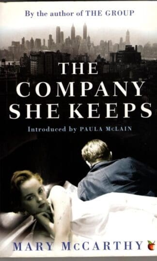 The Company She Keeps : Mary McCarthy