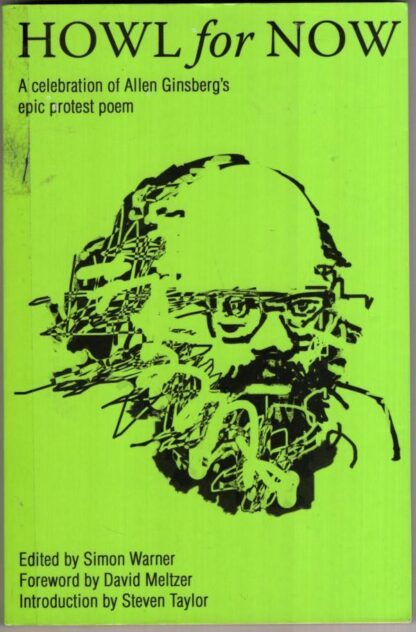 Howl for Now: A Celebration of Allen Ginsberg's Epic Protest Poem:Simon Warner