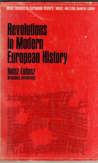 Revolutions in Modern European History : Heinz Lubasz