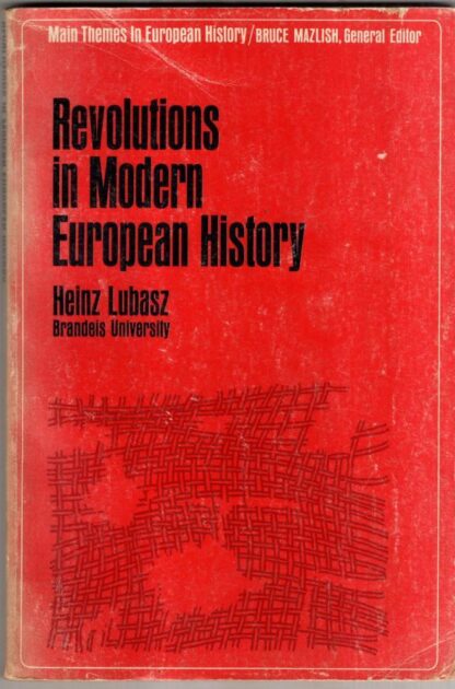 Revolutions in Modern European History : Heinz Lubasz