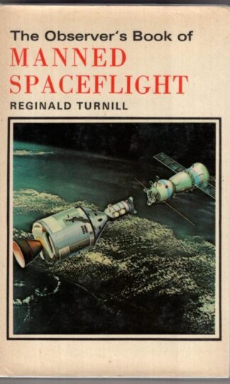 The Observer's Book of Manned Spaceflight:Reginald Turnill