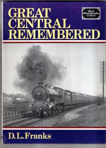 Great Central Remembered : D.L. Franks