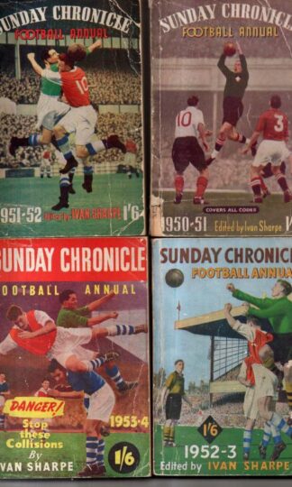 Sunday Chronicle Football Annual 1950-1954 (4 vols) : Ivan Sharpe