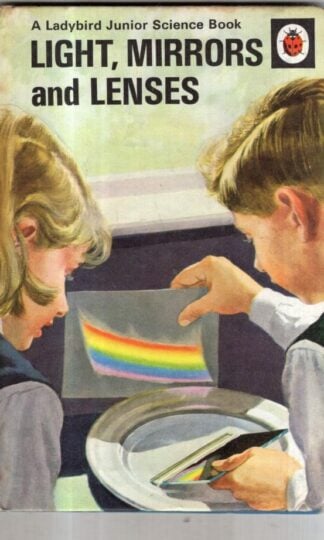 Light, Mirrors and Lenses (Junior Science S.) : F.E. Newing