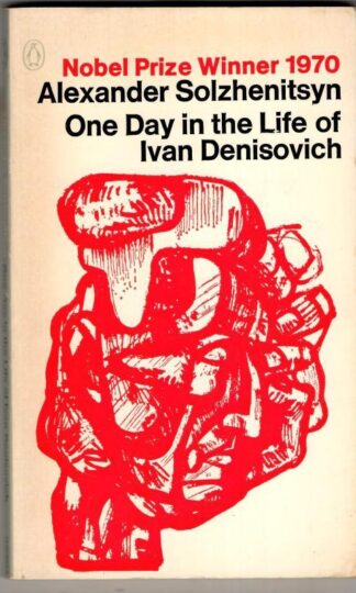 One Day in the Life of Ivan Denisovich : Alexander Solzhenitsyn