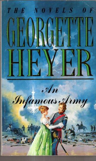An Infamous Army : Georgette Heyer