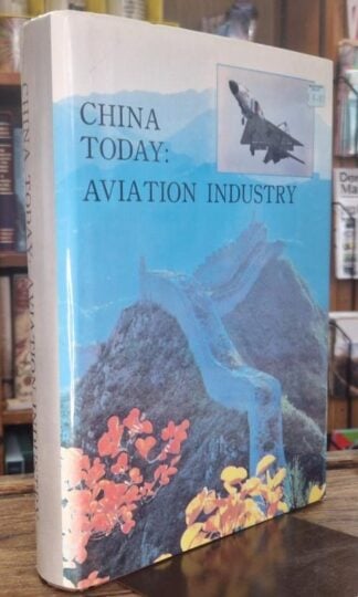 China Today: Aviation Industry : Various Contributors
