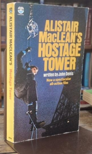 Hostage Tower : Alistair Maclean