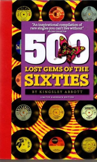 500 Lost Gems of the Sixties : Kingsley Abbott