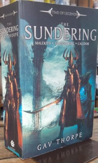 The Sundering (Time of Legends) : Gav Thorpe