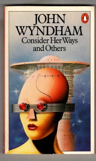 Consider Her Ways: And Others : John Wyndham