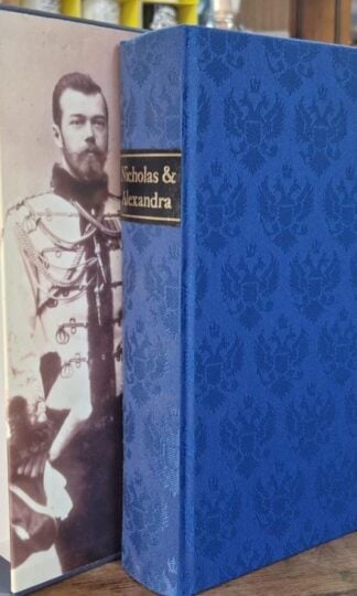 Nicholas and Alexandra (Folio Society) : Robert K. Massie