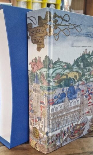 A History of Venice (Folio Society) : John Julius Norwich