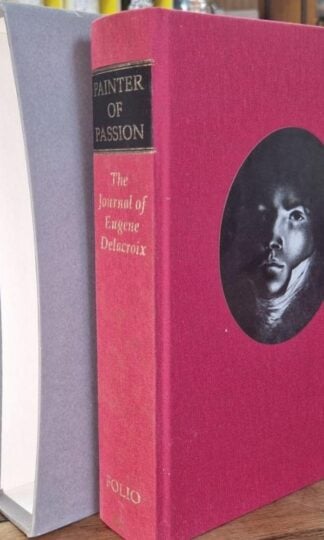 Painter of Passion (Folio Society) : Eugene Delacroix