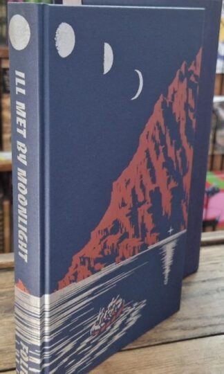 Ill Met by Moonlight (Folio Society) : W. Stanley Moss