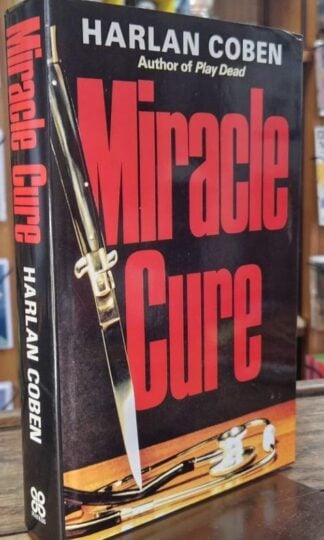 Miracle Cure : Harlan Coben