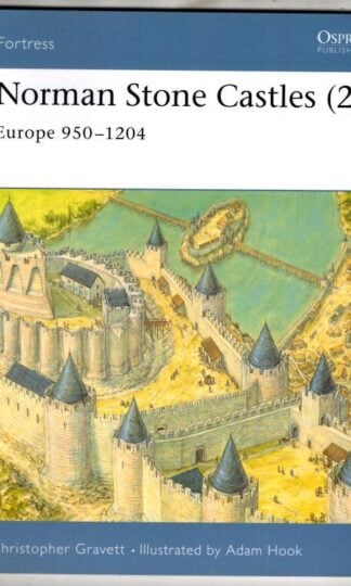 Norman Stone Castles (2): Europe 950-1204: : Christopher Gravett